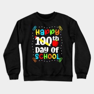 Happy 100Th Days Of School Teacher Boys Girls 100 Days Crewneck Sweatshirt